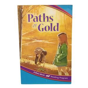 A Beka Book Reading Program Paths Of Gold 2 Softcover